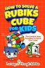 How_to_solve_a_Rubik_s_Cube_for_kids