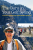 The_Guru_in_Your_Golf_Swing