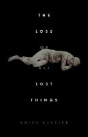 The_loss_of_all_lost_things