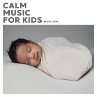 Calm_Music_For_Kids__Music_Box_